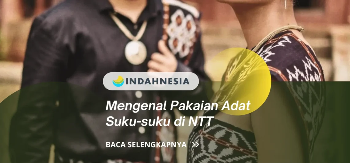 Mengenal Pakaian Adat NTT