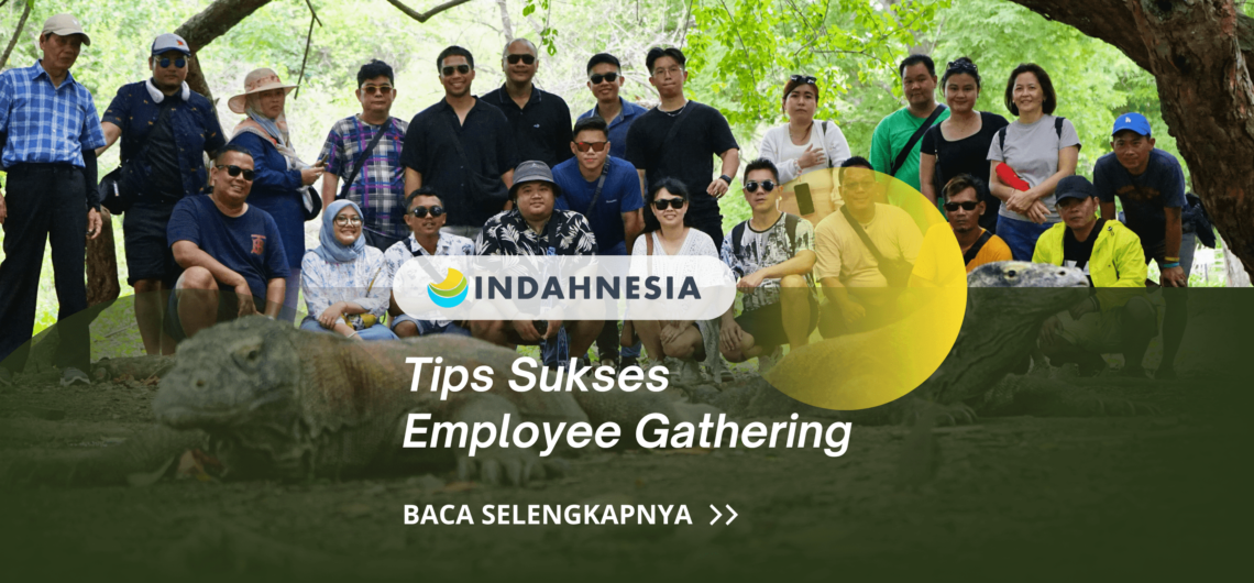 Tips Sukses Employee Gathering